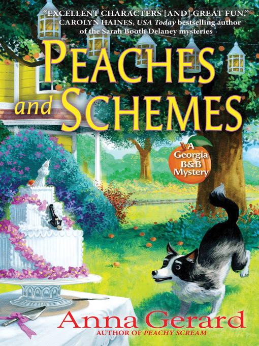 Title details for Peaches and Schemes by Anna Gerard - Available